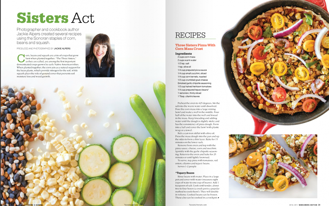 Sonoran Recipes and Food Photography by Jackie Alpers in Tucson LifeStyle Home & Garden Magazine